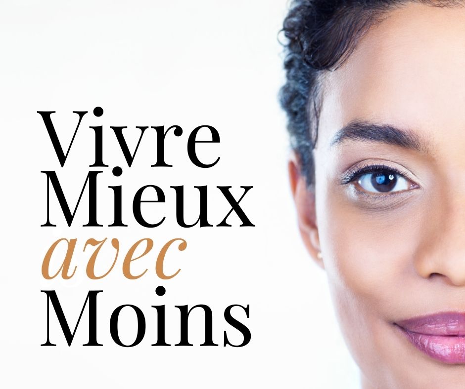 Minimalisme et Bien-Être : Vivre Mieux avec Moins.